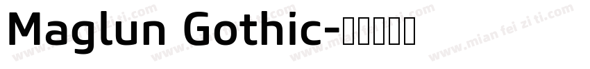 Maglun Gothic字体转换